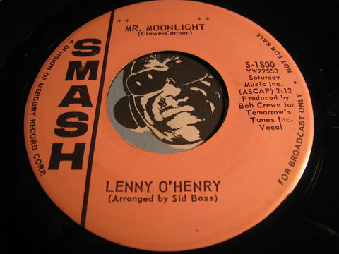 Lenny O'Henry - Mr. Moonlight b/w Burning Memories - Smash #1800 - Northern Soul