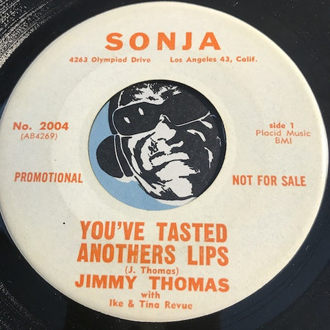 Jimmy Thomas - You've Tasted Another Lips b/w I Love Nobody But You - Sonja #2004 - Soul