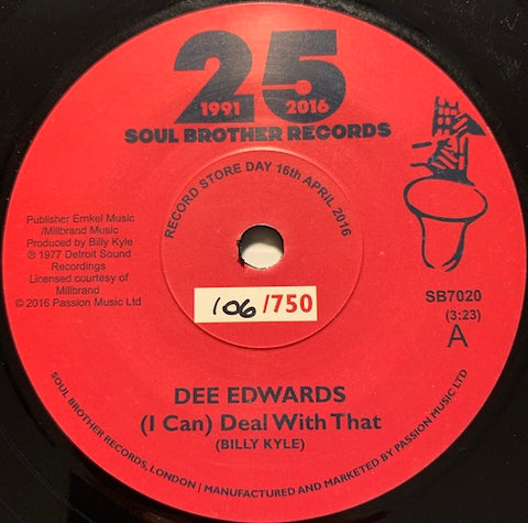 Dee Edwards - (I Can) Deal With That b/w same (strings version) - Soul Brother #7020 - Modern Soul