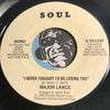 Major Lance - I Never Thought I'd Be Losing You b/w same - Soul #35123 - Modern Soul