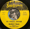 McKinley Travis - Why Do You Have To Go b/w Get Yourself Together - Soultown #11 - Sweet Soul - Northern Soul