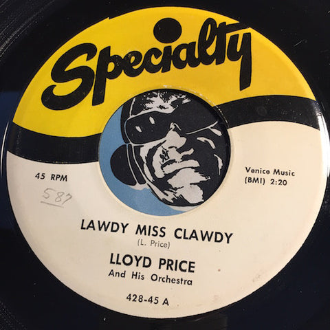 Lloyd Price - Lawdy Miss Clawdy b/w Mailman Blues - Specialty #428 - R&B