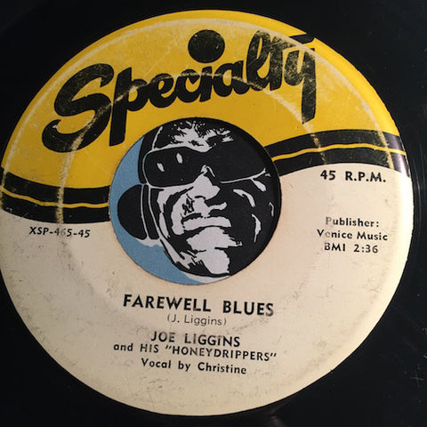 Joe Liggins & Honeydrippers - Farewell Blues b/w Deep Feeling Kind Of Love - Specialty #465 - Blues