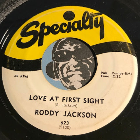 Roddy Jackson - Love At First Sight b/w I've Got My Sights On Someone New - Specialty #623 - R&B Rocker