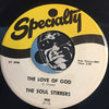 Soul Stirrers - Out On A Hill b/w The Love Of God - Specialty #908 - Gospel Soul