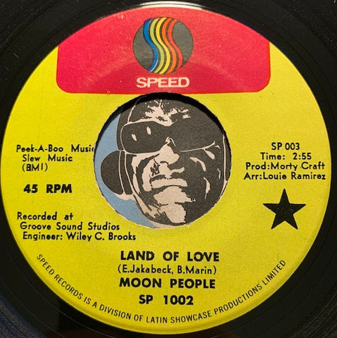 Moon People - Land Of Love b/w Revolt - Speed #1002 - Funk - Latin