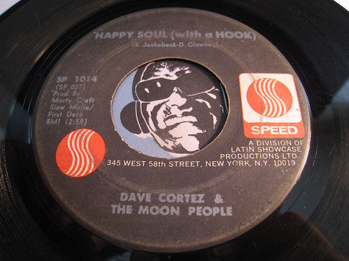 Dave Cortez & The Moon People - Happy Soul (With A Hook) b/w Fishin With Sid - Speed #1014 - Funk - R&B Mod
