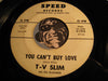 TV Slim - Love Bounce b/w You Can't Buy Love - Speed #116 - Blues - R&B Blues - R&B Mod