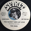 The Ones - You Haven't Seen My Love b/w Happy Day - Spirit #0001 - Motown