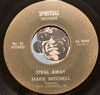 Marie Mitchell - Soon Will Be Done b/w Steal Away - Spiritual #01 - Gospel Soul