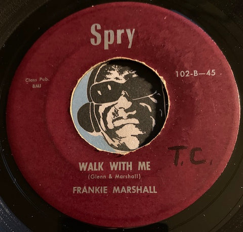 Frankie Marshall - Walk With Me b/w Remembrance - Spry #102 - R&B