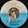 Spoonbread - How Can You Mend A Broken Heart b/w I'm The One - Stang #5043 - Sweet Soul