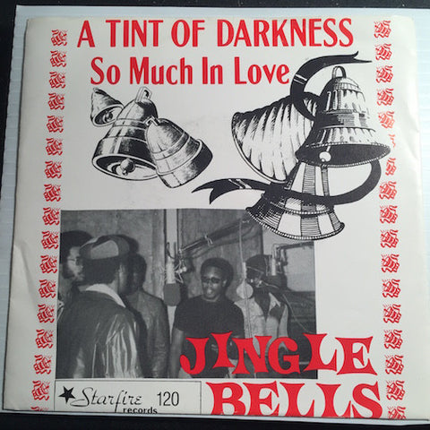 A Tint Of Darkness - So Much In Love (Rated X) b/w Jingle Bells - StarFire #120 - Colored Vinyl - Doowop