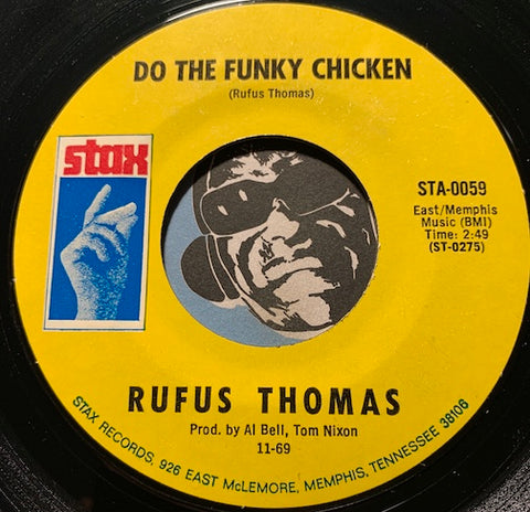 Rufus Thomas - Do The Funky Chicken b/w Turn Your Damper Down - Stax #0059 - Funk