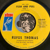 Rufus Thomas - (Do The) Push And Pull pt.1 b/w pt.2 - Stax #0079 - Funk