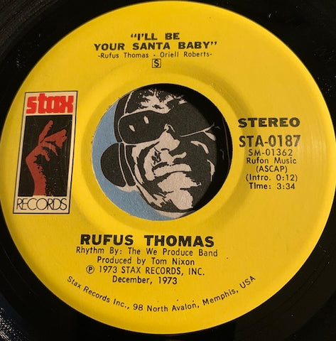 Rufus Thomas - I'll Be Your Santa Baby b/w That Makes Christmas Day - Stax #0187 - Christmas / Holiday - Funk - Soul