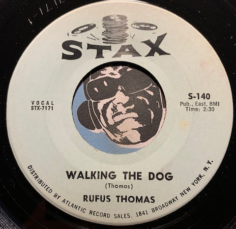 Rufus Thomas - Walking The Dog b/w You Said - Stax #140 - R&B Soul