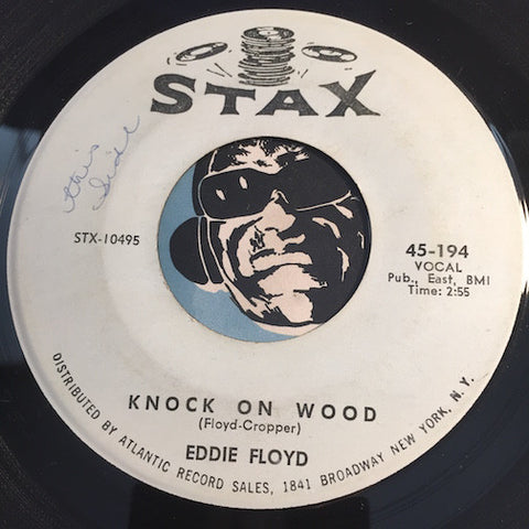 Eddie Floyd - Knock On Wood b/w Got To Make A Comeback - Stax #194 - R&B Soul