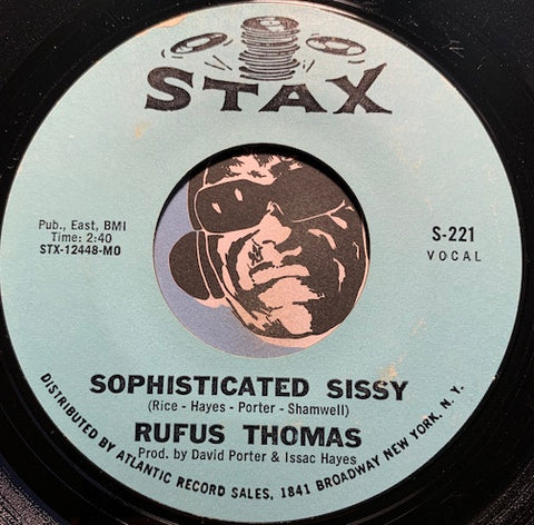 Rufus Thomas - Sophisticated Sissy b/w Greasy Spoon - Stax #221 - Funk