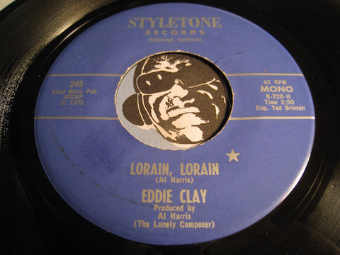 Eddie Clay - Lorain Lorain b/w Cryin Cryin Heart - Styletone #245 - R&B Rocker