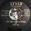 Jimmy Ford - Don't Hang Around Me Anymore b/w You're Gonna Be Sorry - Stylo #2102 - Rockabilly