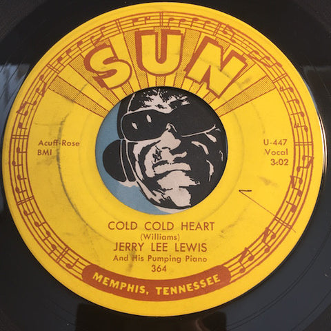 Jerry Lee Lewis - Cold Cold Heart b/w It Won't Happen With Me - Sun #364 - Country