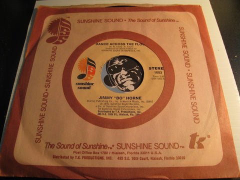 Jimmy Bo Horne - Dance Across The Floor b/w It's Your Sweet Love - Sunshine Sound #1003 - Funk Disco