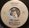 Henry Love & No. 1 Explosion - Fire b/w instrumental - Sussan #1001 - Funk