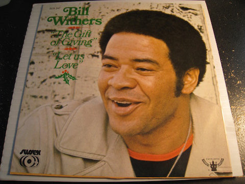 Bill Withers - The Gift of Giving b/w Let Us Love - Sussex #247 - Funk