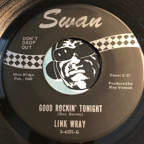 Link Wray - Good Rockin Tonight b/w I'll Do Anything For You - Swan #4201 - Rockabilly