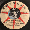 Big Jay McNeely / Little Sonny Warner - Psycho Serenade b/w I Got The Message - Swingin #618 - R&B