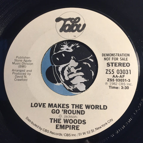 Woods Empire - Love Makes The World Go Round b/w same - Tabu #03031 - Modern Soul