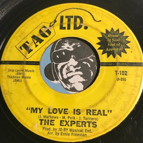 Experts - My Love Is Real b/w Shing-A-Loo & Boog-A-Ling Big Mama - Tag LTD #102 - Northern Soul