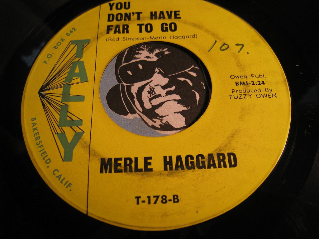 Merle Haggard - Sam Hill b/w You Don't Have Far To Go - Tally #178 - Country