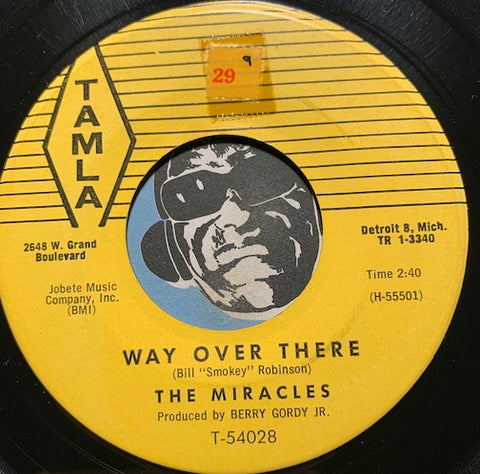 Miracles - Way Over There (w/ strings) b/w Depend On Me - Tamla #54028 - Motown - Doowop
