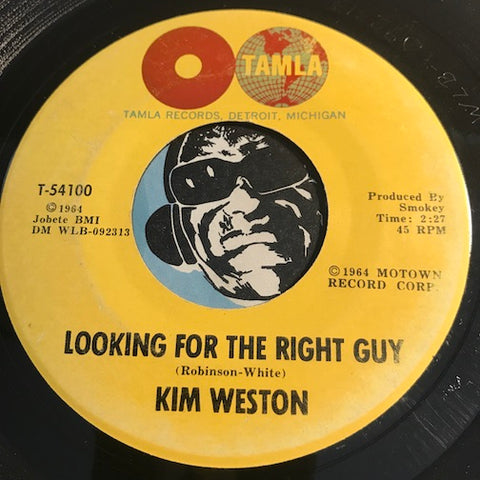 Kim Weston - Looking For The Right Guy b/w Feel Alright Tonight - Tamla #54100 - Northern Soul - Motown