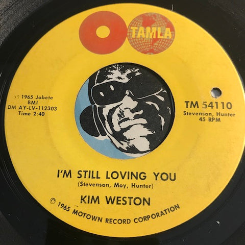 Kim Weston - I'm Still Loving You b/w Go Ahead And Laugh - Tamla #54110 - Northern Soul - Motown