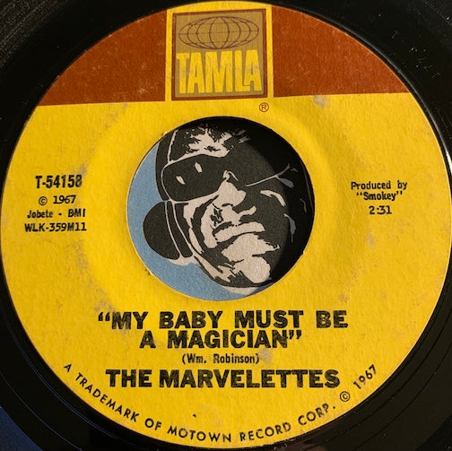 Marvelettes - My Baby Must Be A Magician b/w I Need Someone - Tamla #54158 - Motown - Northern Soul