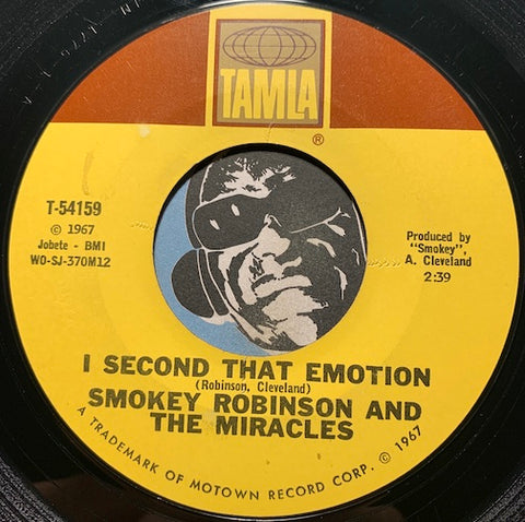 Smokey Robinson & Miracles - I Second That Emotion b/w You Must Be Love - Tamla #54159 - Motown - R&B Soul