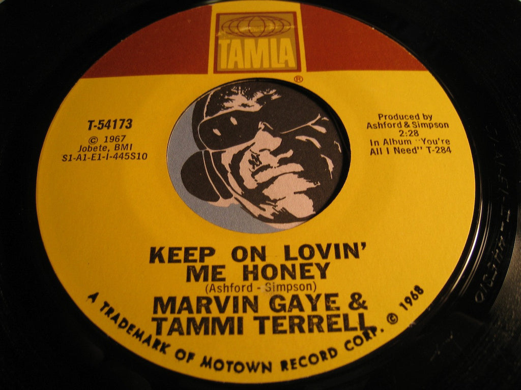 Marvin Gaye & Tammi Terrell - Keep On Lovin Me Honey b/w You Ain't Livin Till You're Lovin - Tamla #54173 - Motown