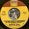 Marvin Gaye - I Heard It Through The Grapevine b/w You're What's Happening (In The World Today) - Tamla #54176 - Motown