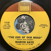 Marvin Gaye - The End Of Our Road b/w Me And My Lonely Room - Tamla #54195 - Motown
