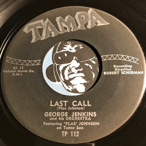 George Jenkins - Last Call b/w Caravan - Tampa #112 - Jazz