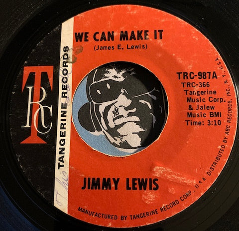 Jimmy Lewis - We Can Make It b/w Two Women - Tangerine TRC #987 - R&B Soul