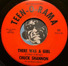 Chuck Shannon - Someone b/w There Was A Girl - Teen-O-Rama #101 - Rockabilly