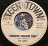 Ladds - Goodness Gracious Baby b/w Bring Back The Days - Teen Town #4789 - Garage Rock