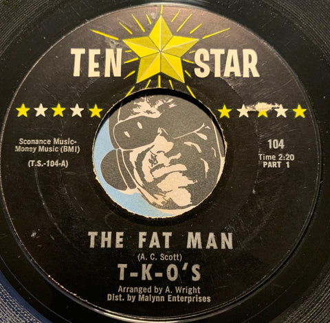 T-K-O's - The Fat Man pt.1 b/w pt.2 - Ten Star #104 - R&B Mod