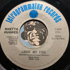 Rhetta Hughes - Light My Fire b/w Sooky - Tetragrammaton #1513 - Funk - R&B Soul