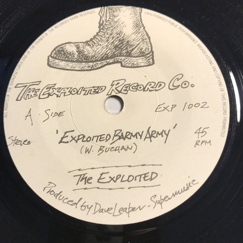 The Exploited - EP - Exploited Barmy Army b/w I Believe In Anarchy - What You Gonna Do - The Exploited Record Co #1002 - Punk