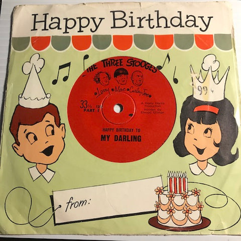Three Stooges - Happy Birthday To My Darling pt.1 b/w pt.2 - Ardee no # - Novelty